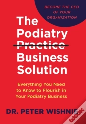 Capa do artigo The Podiatry Practice Business Solution