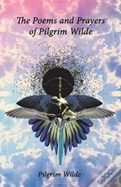 Capa do artigo The Poems And Prayers Of Pilgrim Wilde