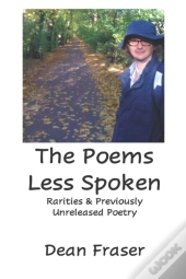 The Poems Less Spoken