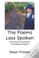 The Poems Less Spoken