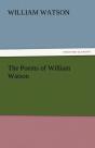 The Poems Of William Watson - Preview