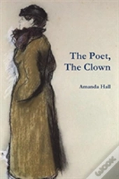 The Poet, The Clown