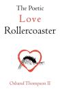 The Poetic Love Rollercoaster - Preview