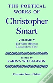 Capa do artigo The Poetical Works Of Christopher Smart: Volume V. The Works Of Horace, Translated Into Verse