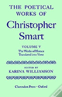 Capa do artigo The Poetical Works Of Christopher Smart: Volume V. The Works Of Horace, Translated Into Verse