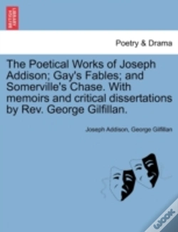 Capa do artigo The Poetical Works Of Joseph Addison; Ga