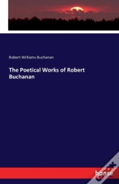 Capa do artigo The Poetical Works Of Robert Buchanan
