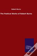 The Poetical Works Of Robert Burns