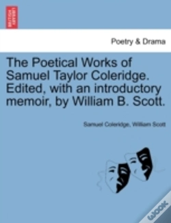 Capa do artigo The Poetical Works Of Samuel Taylor Coleridge. Edited, With An Introductory Memoir, By William B. Scott.