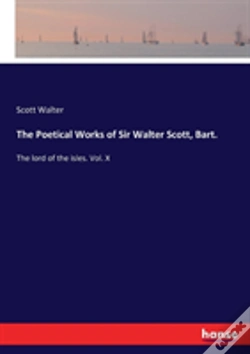 Capa do artigo The Poetical Works Of Sir Walter Scott, Bart.