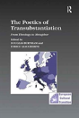 The Poetics Of Transubstantiation - Preview