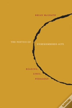 Capa do artigo The Poetics Of Unremembered Acts