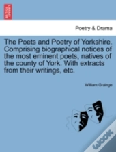 The Poets And Poetry Of Yorkshire. Compr