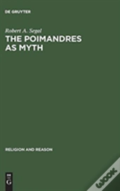 The Poimandres As Myth