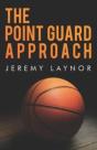 The Point Guard Approach - Preview