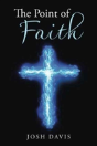 The Point Of Faith - Preview