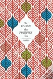 Capa do artigo The Poison That Purifies You