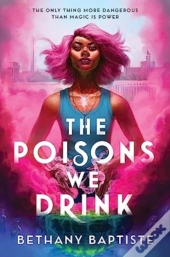 The Poisons We Drink