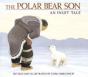 The Polar Bear Son - Preview