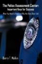 The Police Assessment Center - Preview