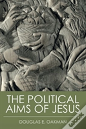 The Political Aims Of Jesus