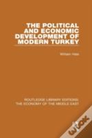 The Political And Economic Development Of Modern Turkey