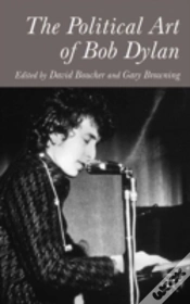 Capa do artigo The Political Art Of Bob Dylan