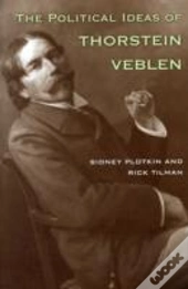 The Political Ideas Of Thorstein Veblen