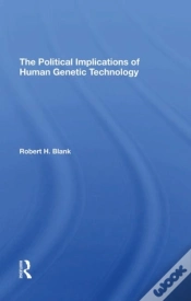 Capa do artigo The Political Implications Of Human Genetic Technology