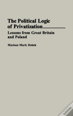 Capa do artigo The Political Logic Of Privatization