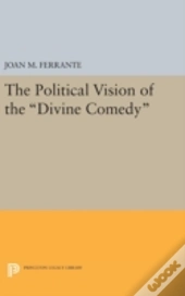 The Political Vision Of The Divine Comedy