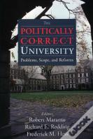 The Politically Correct University