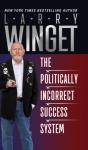 The Politically Incorrect Success System - Preview