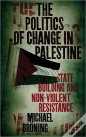 The Politics Of Change In Palestine