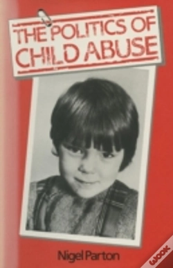 Capa do artigo The Politics Of Child Abuse