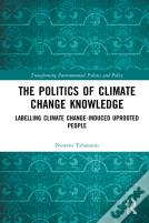 The Politics Of Climate Change Knowledge