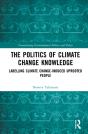 The Politics Of Climate Change Knowledge - Preview