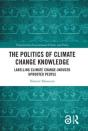 The Politics Of Climate Change Knowledge - Preview