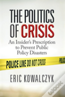 The Politics Of Crisis