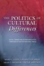 The Politics Of Cultural Differences - Preview