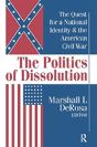 The Politics Of Dissolution - Preview