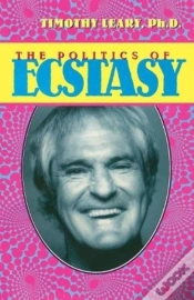 Capa do artigo The Politics Of Ecstasy