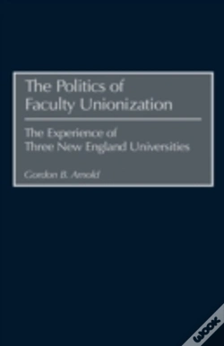 Capa do artigo The Politics Of Faculty Unionization