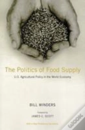 The Politics Of Food Supply