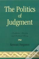The Politics Of Judgment