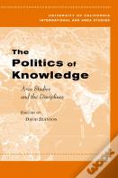 The Politics Of Knowledge