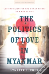 The Politics Of Love In Myanmar