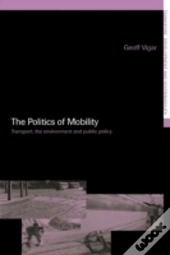 The Politics Of Mobility