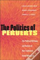 The Politics Of Perverts