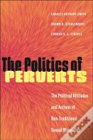 The Politics Of Perverts